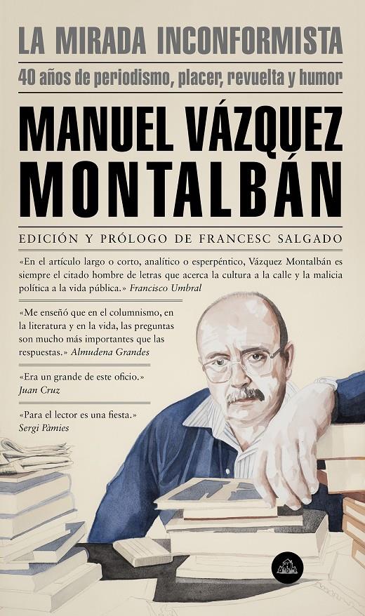 La mirada inconformista | Vázquez Montalbán, Manuel