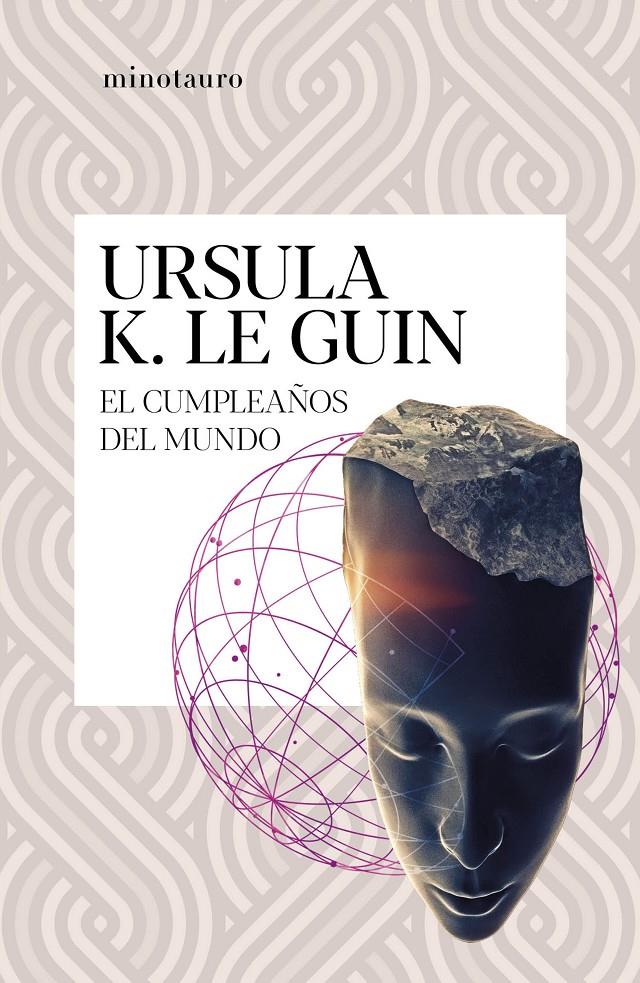 El cumpleaños del mundo | K. Le Guin, Ursula | Cooperativa autogestionària