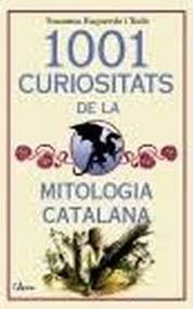 1001 curiositats de la mitologia catalana | Esquerdo i todó, Susanna | Cooperativa autogestionària