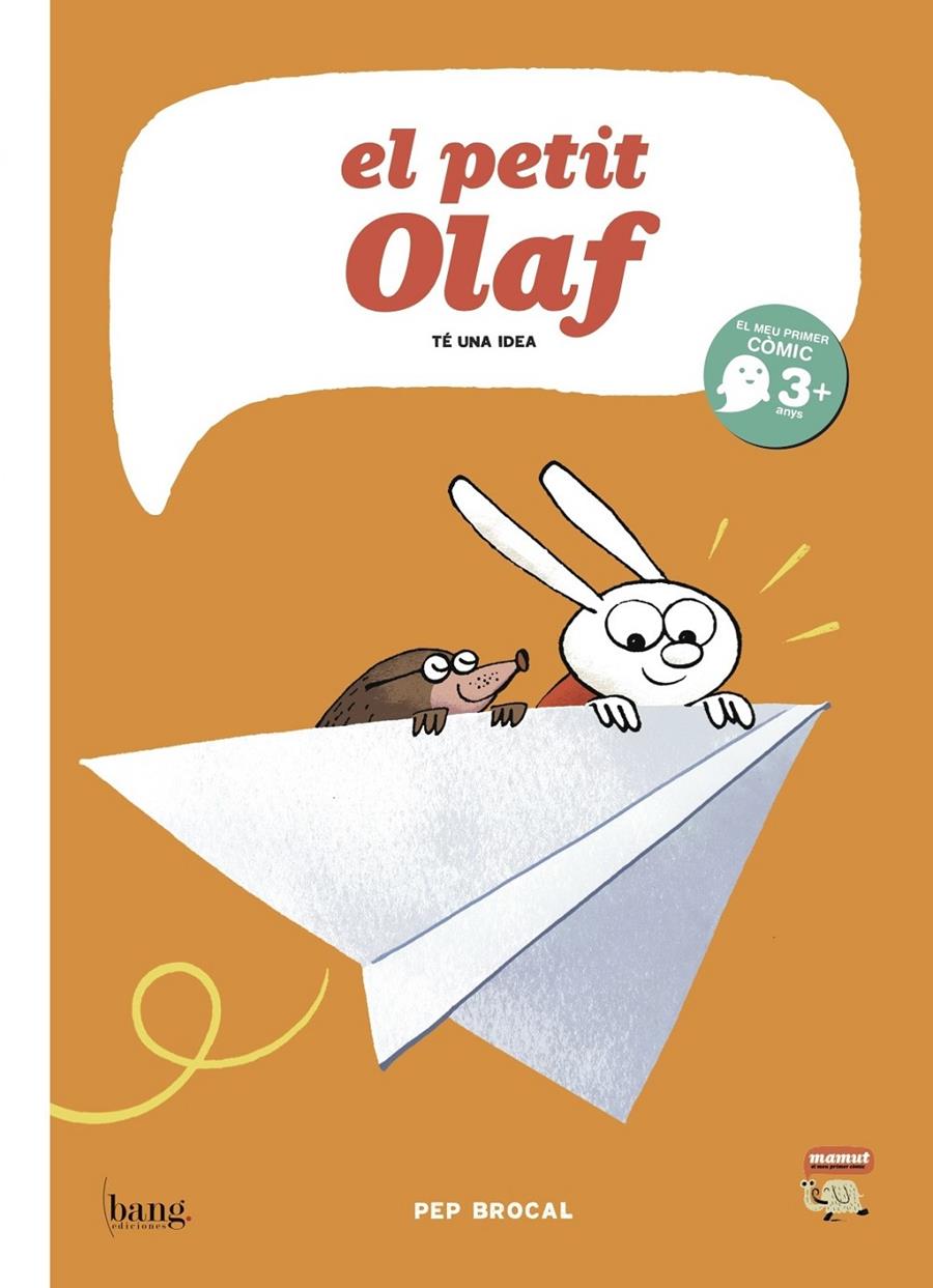 El petit Olaf té una idea | Brocal, Pep
