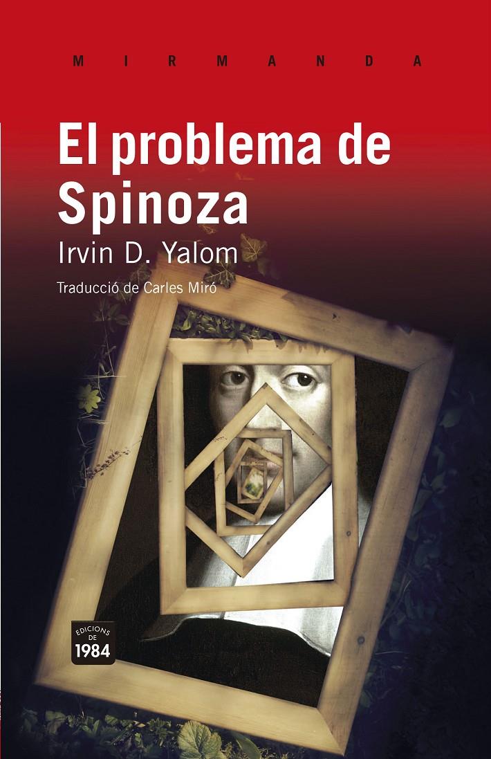 El problema de Spinoza | Yalom, Irvin D.