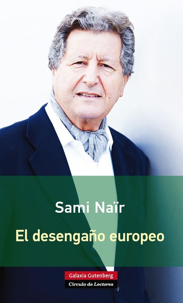 El desengaño europeo | Naïr, Sami | Cooperativa autogestionària