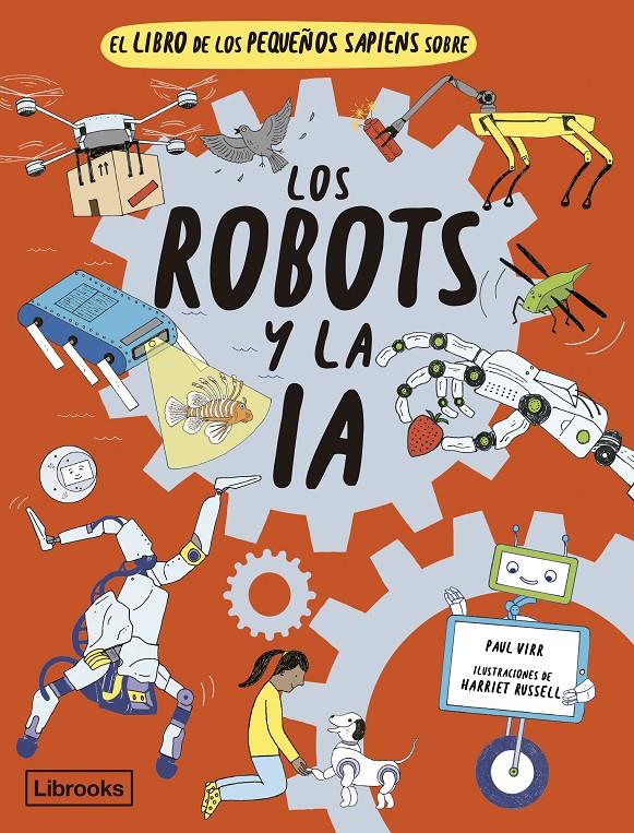 El libro de los pequeños sapiens sobre los robots y la IA | Virr, Paul | Cooperativa autogestionària