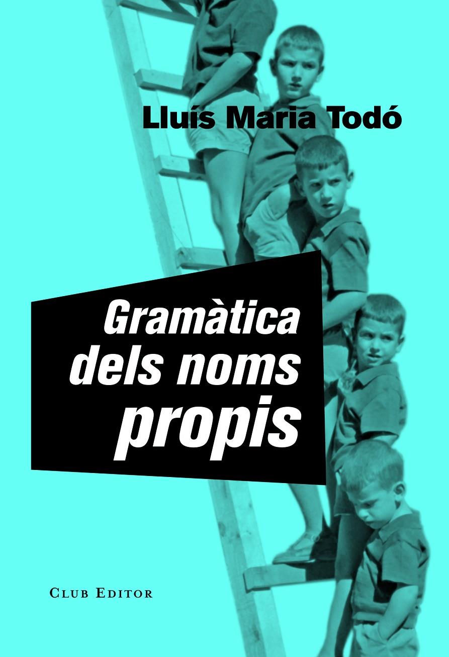 Gramàtica dels noms propis | Todó, Lluís Maria