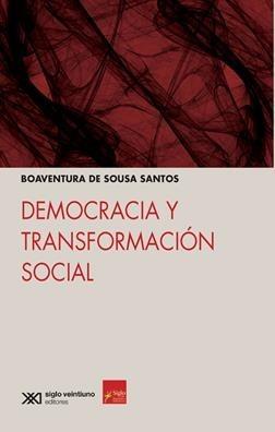 DEMOCRACIA Y TRANSFORMACION SOCIAL | De Sousa Santos, Boaventura | Cooperativa autogestionària