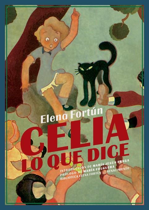 Celia, lo que dice | Fortún, Elena