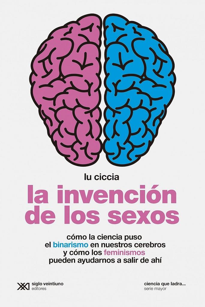 La invención de los sexos | Ciccia, Lu | Cooperativa autogestionària