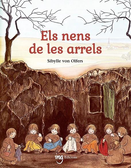 Els nens de les arrels | von Olfers, Sibylle | Cooperativa autogestionària