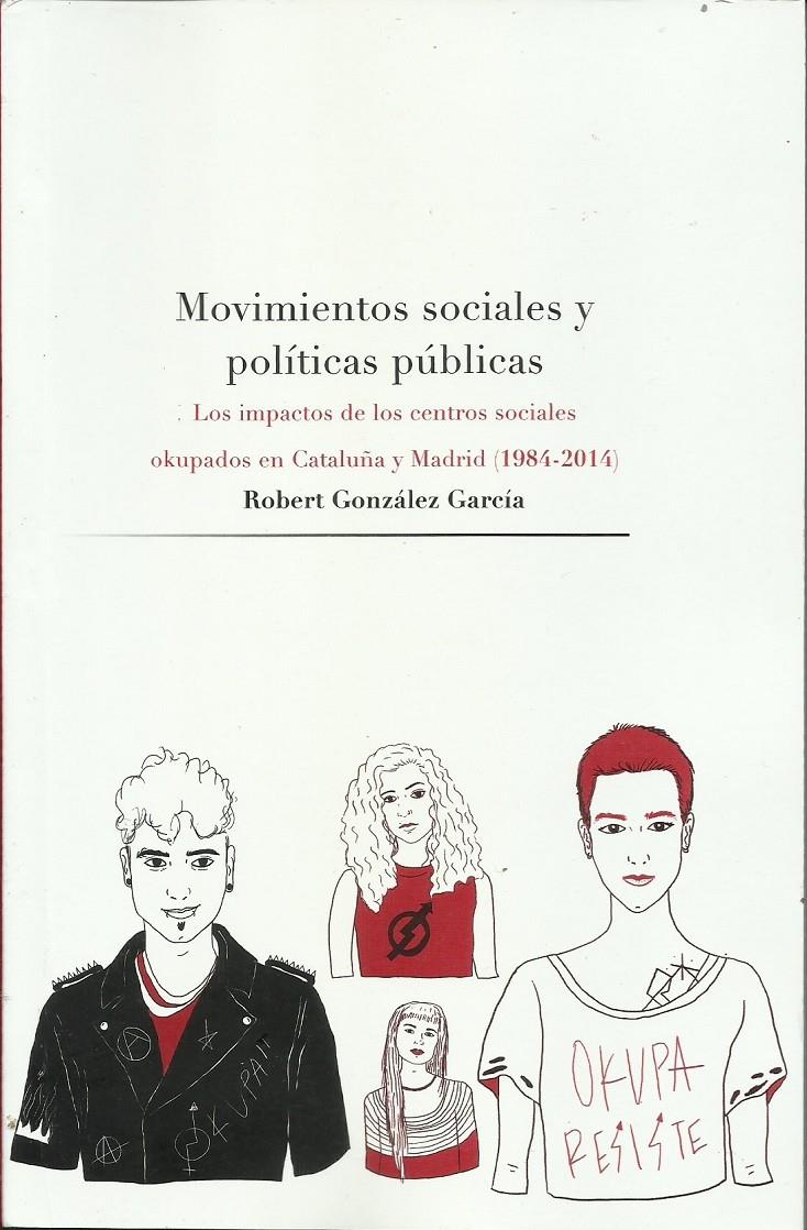 Movimientos sociales y poíticas públicas | González García, Robert