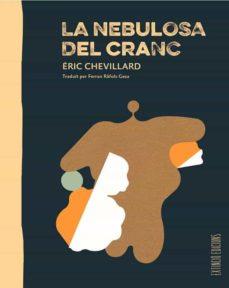 La nebulosa del cranc | Chevillard, Éric | Cooperativa autogestionària