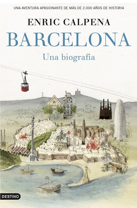 Barcelona, una biografía | Calpena, Enric | Cooperativa autogestionària