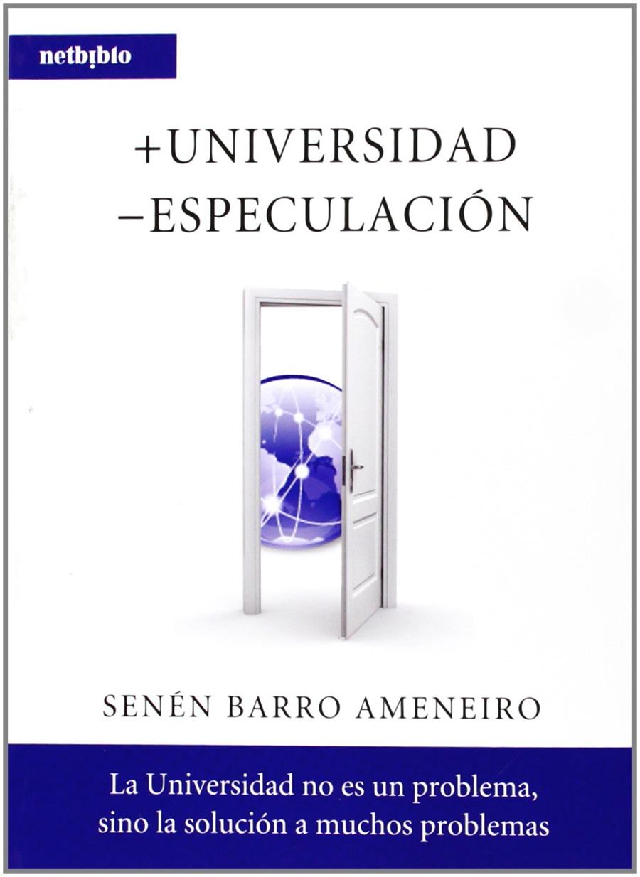 + Universidad - Especulación | Barro Ameneiro, Senén | Cooperativa autogestionària