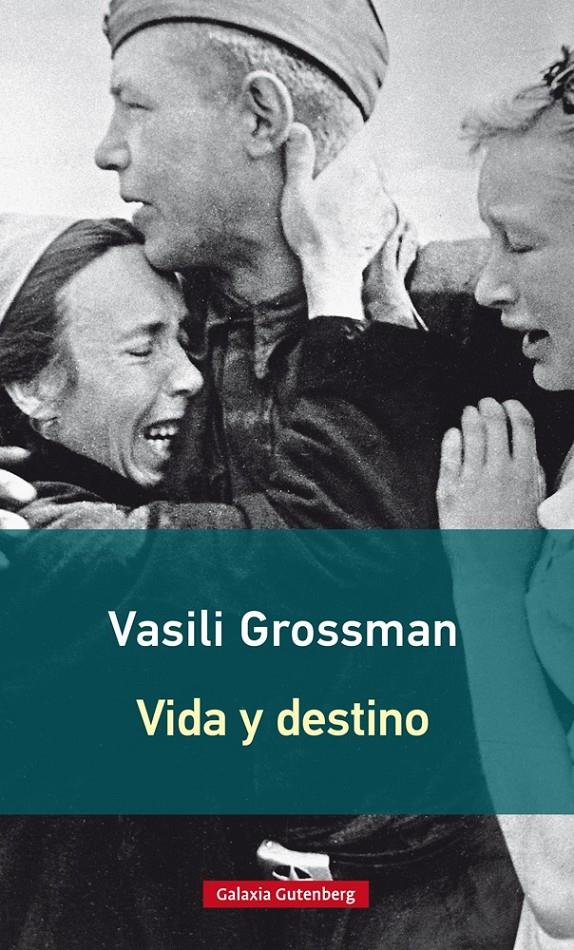 Vida y destino- nueva rústica | Grossman, Vasili | Cooperativa autogestionària