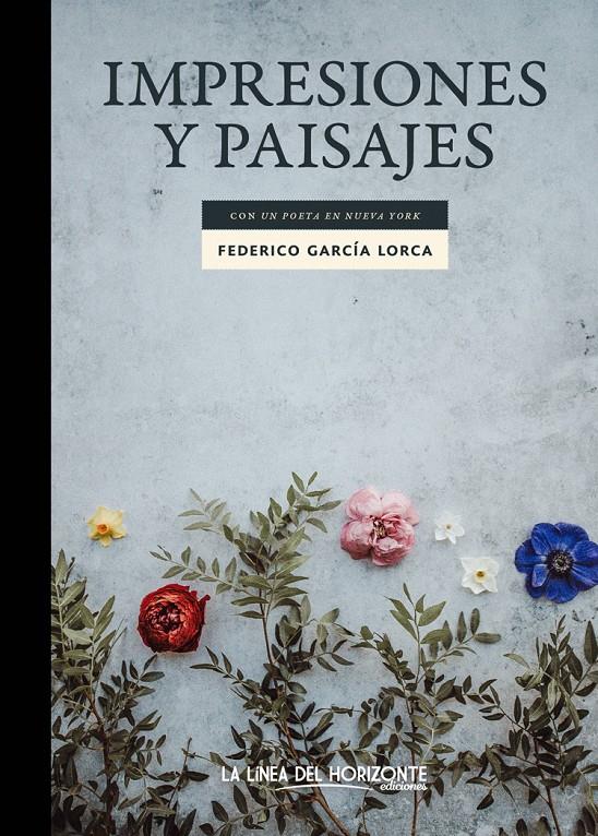 Impresiones y paisajes | García Lorca, Federico | Cooperativa autogestionària