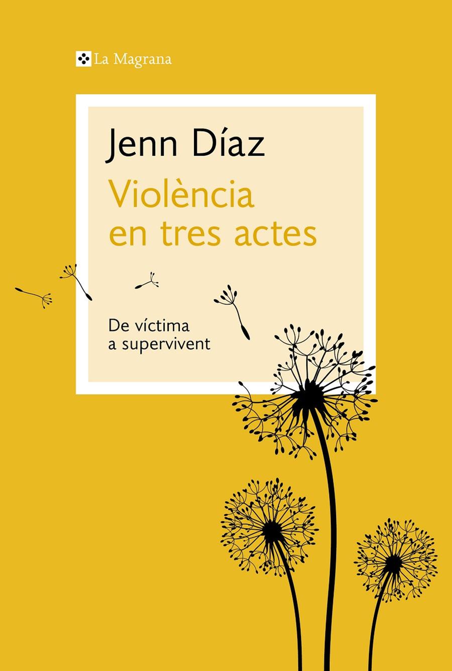 Violència en tres actes | Díaz, Jenn | Cooperativa autogestionària