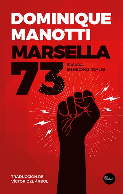 Marsella 73 | Manotti, Dominique | Cooperativa autogestionària