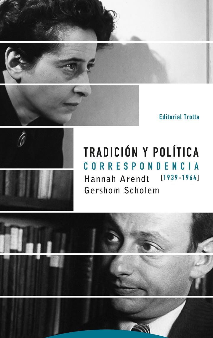 Tradición y política | Arendt, Hannah/Scholem, Gershom | Cooperativa autogestionària