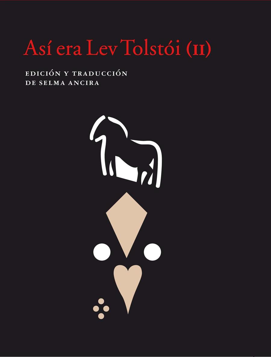 Así era Lev Tolstói (II) | Cooperativa autogestionària