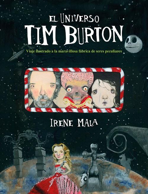 El universo Tim Burton | Mala, Irene | Cooperativa autogestionària