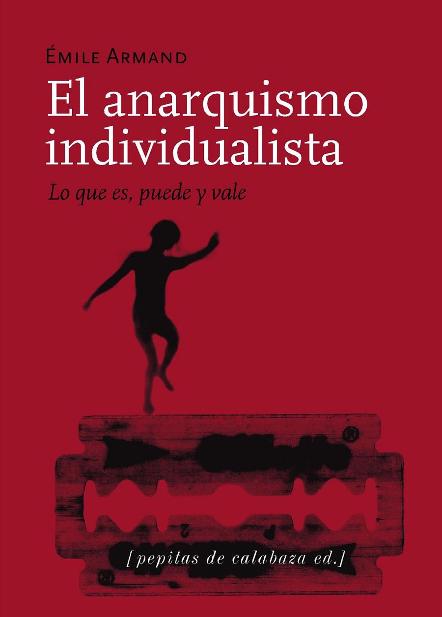 El anarquismo individualista | Armand, Émile