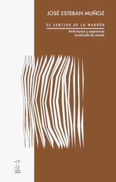 El sentido de lo marrón | Muñoz, José Esteban | Cooperativa autogestionària