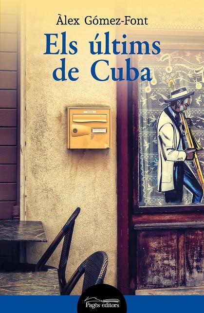 Els últims de Cuba | Gómez-Font, Àlex | Cooperativa autogestionària