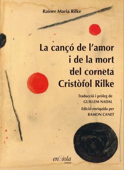 La cançó de l'amor i de la  mort del corneta Cristòfol Rilke | Rainer Maria Rilke | Cooperativa autogestionària