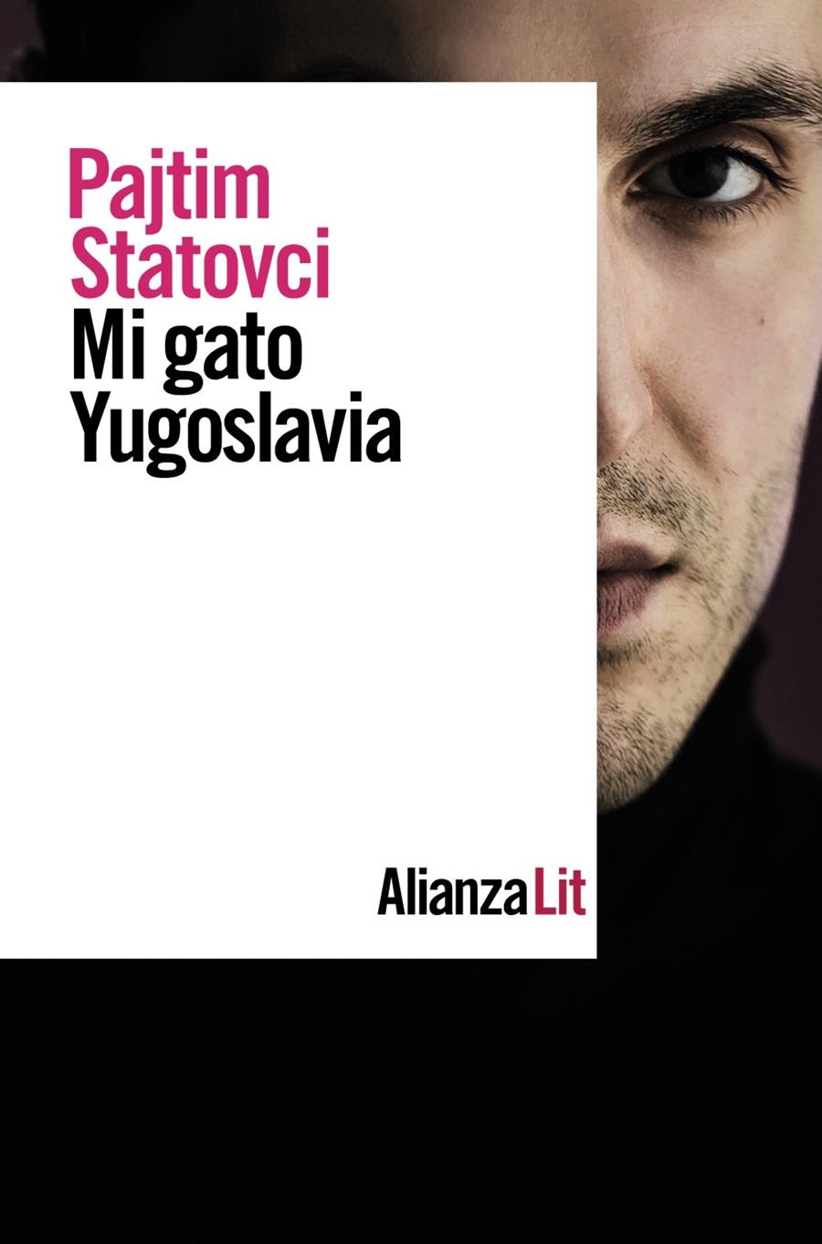 Mi gato Yugoslavia | Statovci, Pajtim