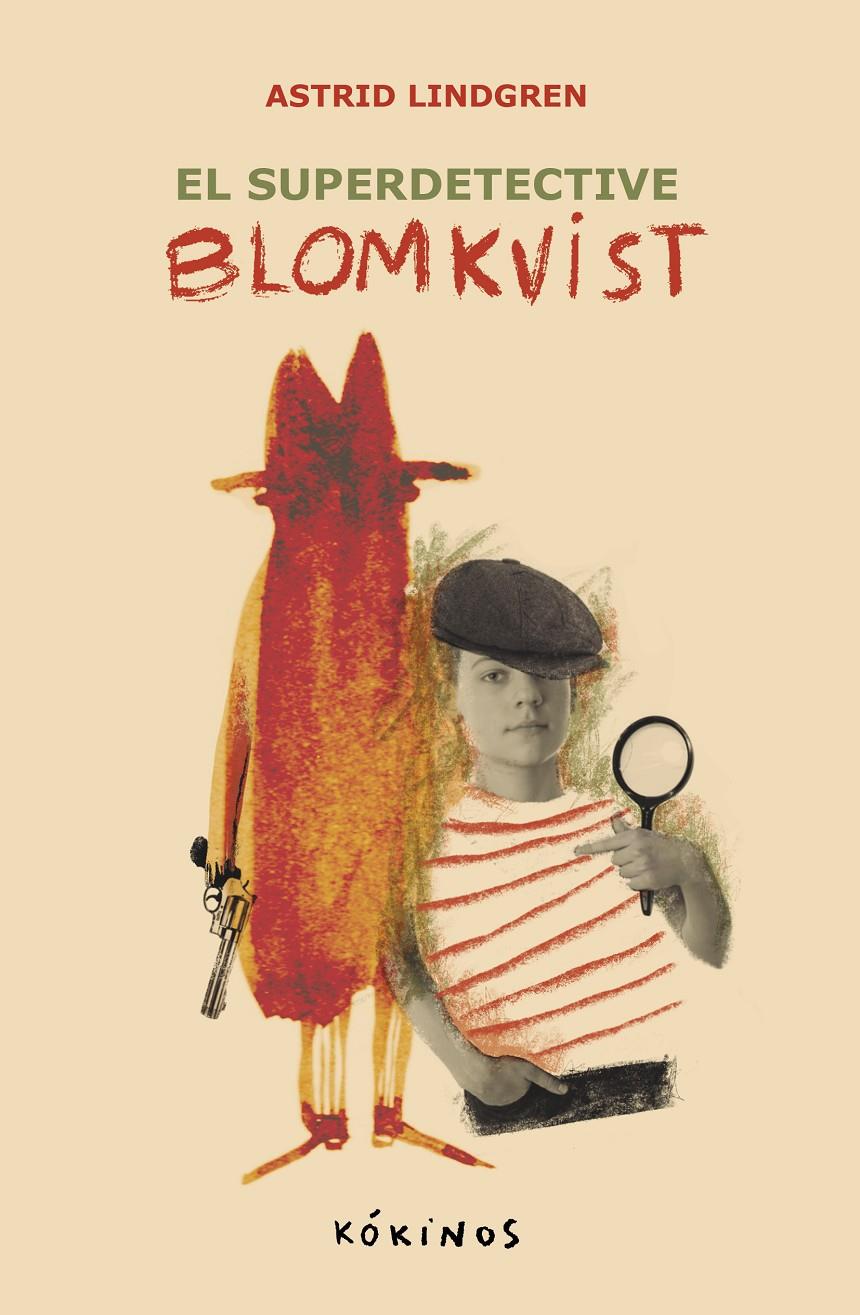 El super detective Blomkvist | Lindgren, Astrid