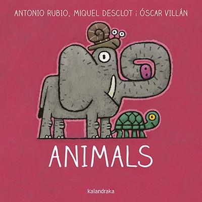 Animals | Rubio, Antonio; Desclot, Miquel; Villán, Óscar | Cooperativa autogestionària