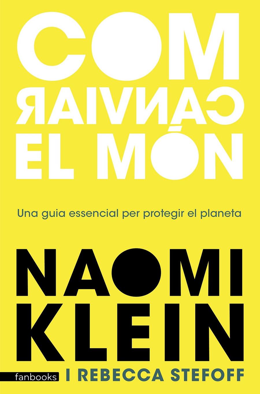 Com canviar el món | Klein, Naomi | Cooperativa autogestionària