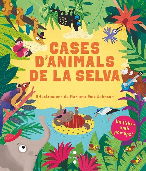 Cases d'animals de la selva | Ruiz Johnson, Mariana | Cooperativa autogestionària