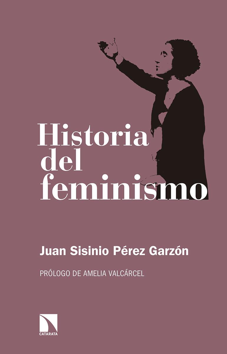 Historia del feminismo | Sisinio Pérez Garzón, Juan | Cooperativa autogestionària