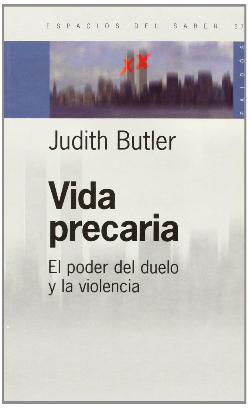 Vida precaria | Judith Butler