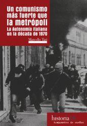 Un comunismo más fuerte que la metropoli | Marcello Tarì | Cooperativa autogestionària