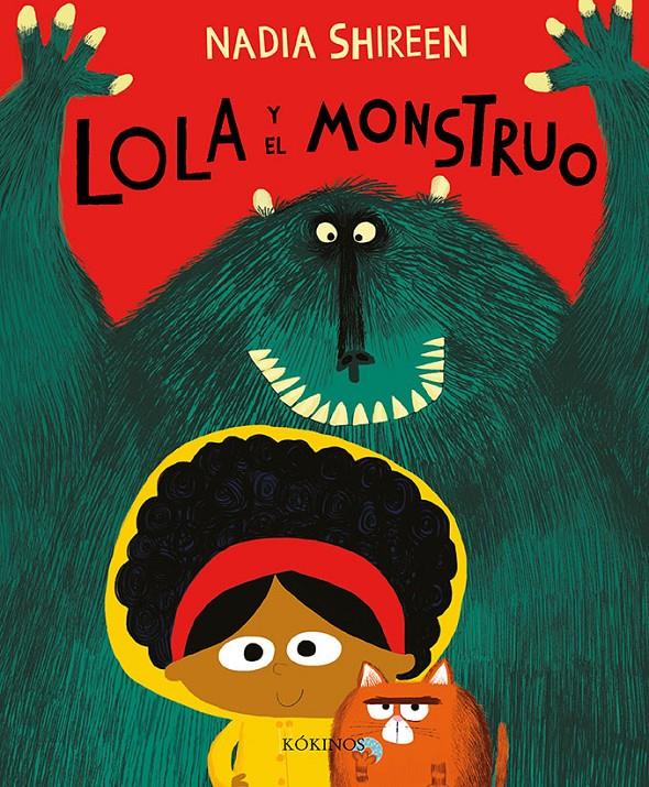 Lola y el monstruo | Shireen, Nadia | Cooperativa autogestionària