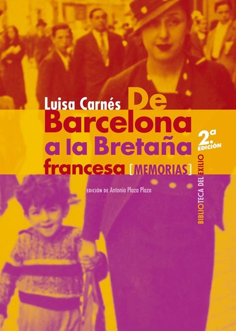 De Barcelona a la Bretaña francesa | Carnés, Luisa | Cooperativa autogestionària