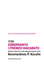 Esborranys i poemes inacabats | Kavafis, Konstantinos / Ayena, Eusebi | Cooperativa autogestionària