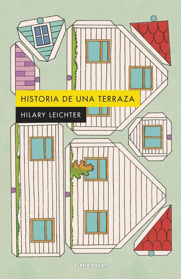 Historia de una terraza | Leichter, Hilary | Cooperativa autogestionària