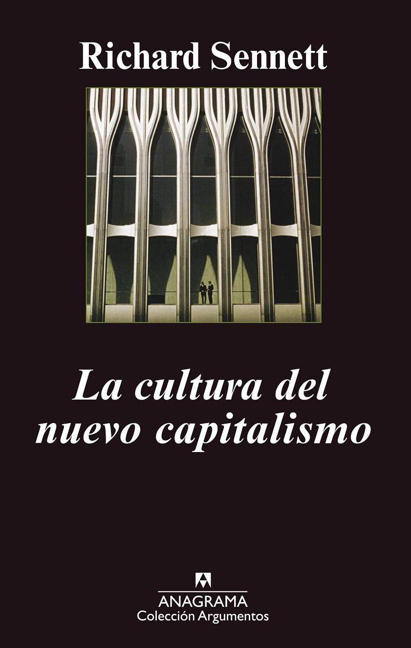 La cultura del nuevo capitalismo | Sennet, Richard | Cooperativa autogestionària