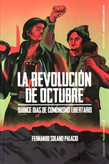 La revolución de octubre | Solano Palacio, Fernando | Cooperativa autogestionària
