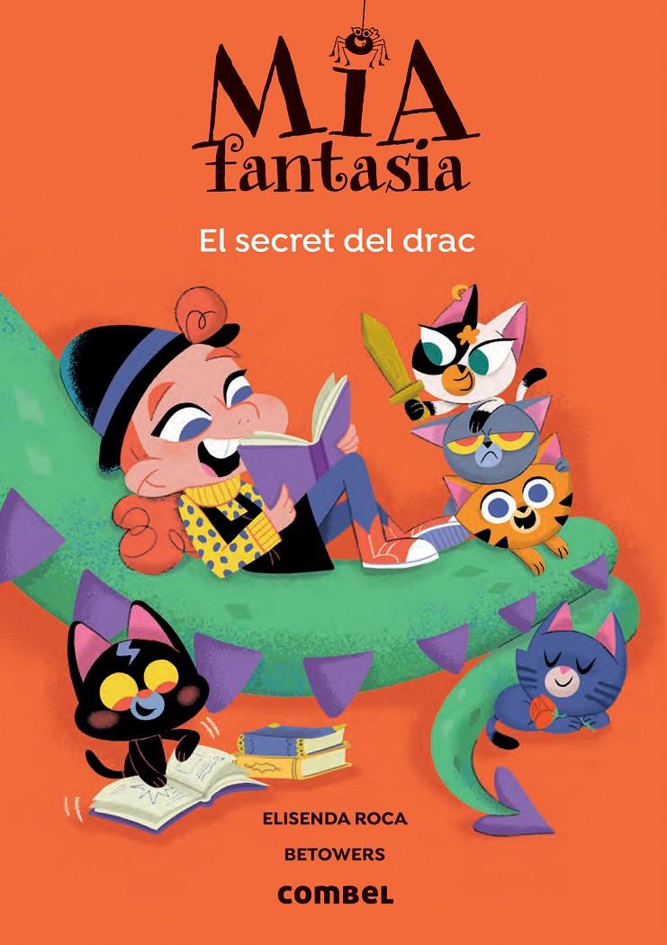 Mia Fantasia 5. El secret del drac | Roca, Elisenda; Betowers | Cooperativa autogestionària