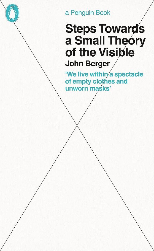 Steps Towards a Small Theory of the Visible | Berger, John | Cooperativa autogestionària