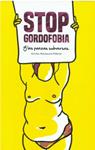 Stop Gordofobia y las panzas subversas | Piñeyro Bruschi, Magdalena | Cooperativa autogestionària