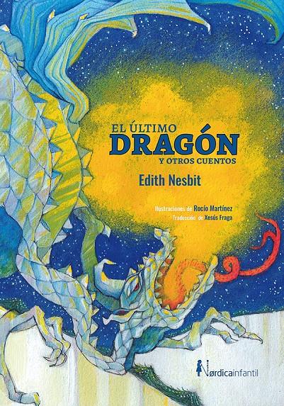 El último dragón y otros cuentos | Nesbit, Edith