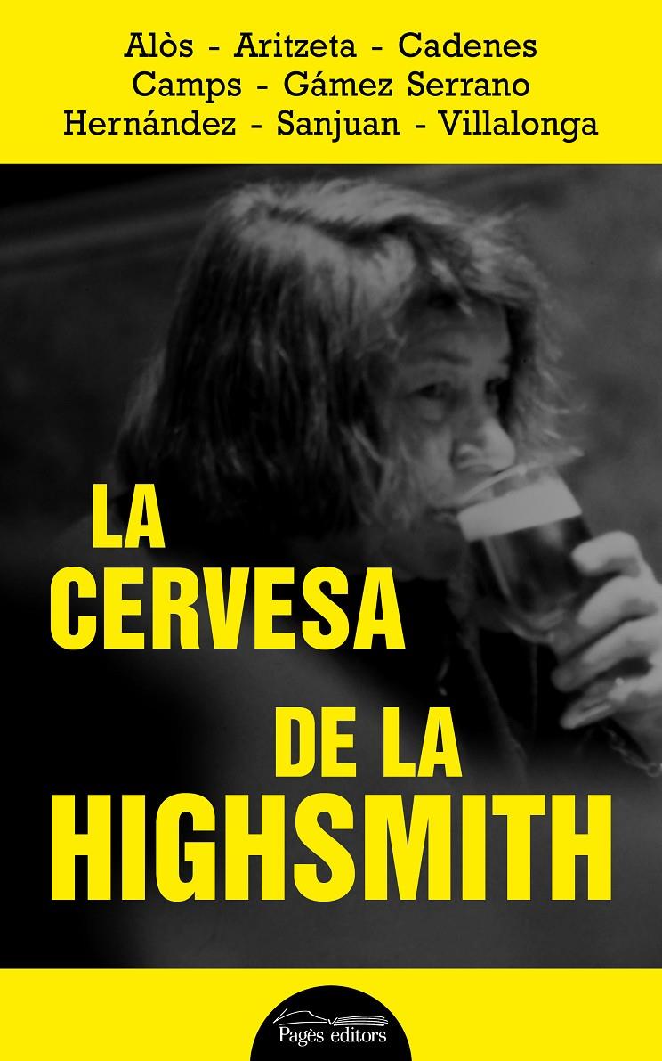 La cervesa de la Highsmith | VVAA | Cooperativa autogestionària