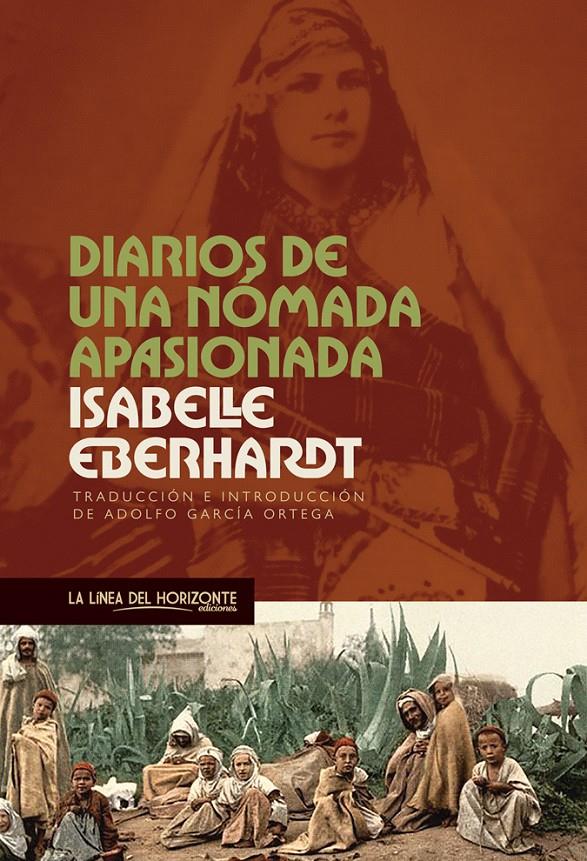 Diarios de una nómada apasionada | Eberhardt, Isabelle | Cooperativa autogestionària