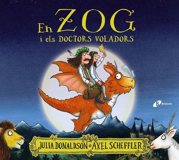 En Zog i els doctors voladors | Donaldson, Julia; Scheffler, Axel | Cooperativa autogestionària