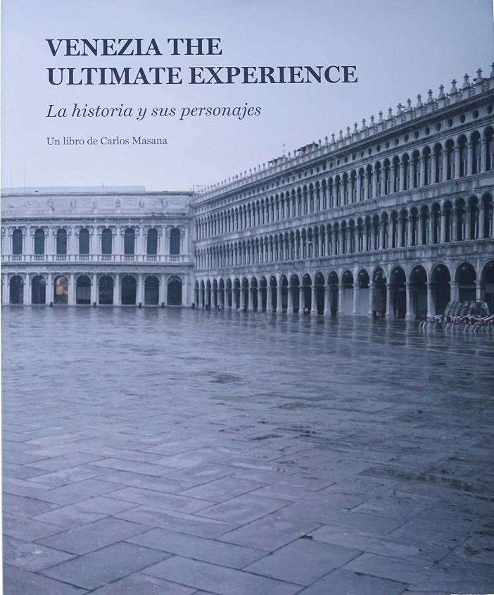 Venezia the ultimate experience | MASANA FONT, CARLOS | Cooperativa autogestionària