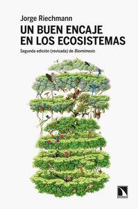 Un buen encaje en los ecosistemas | Jorge Riechmann | Cooperativa autogestionària